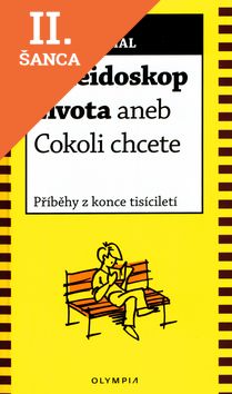 Lacná kniha Kaleidoskop života aneb Cokoli chcete