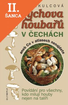 Lacná kniha Výchova houbařů v Čechách