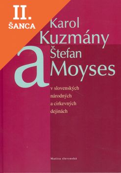 Lacná kniha Karol Kuzmány a Štefan Moyses