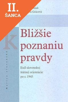 Lacná kniha Bližšie k poznaniu pravdy