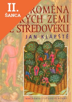 Lacná kniha Proměna českých zemí ve středověku