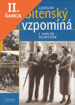 Lacná kniha Ladislav Sitenský vzpomíná s Karlem Helmichem