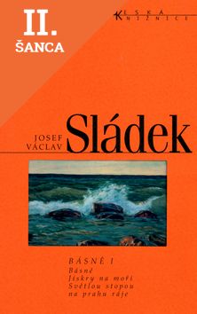 Lacná kniha Básně I. Básně, Jiskry na moři, Světlou stopou, Na prahu ráje