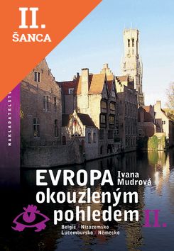 Lacná kniha Evropa okouzleným pohledem II.