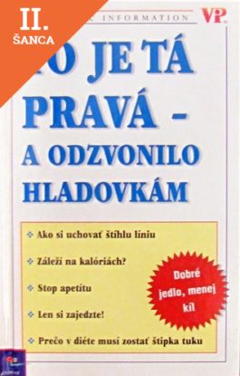 Lacná kniha To je tá pravá-a odzvonilo hladovkám
