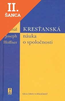 Lacná kniha Kresťanská náuka o spoločnosti