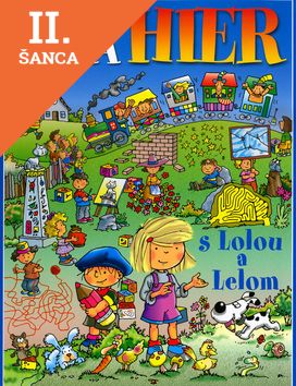 Lacná kniha Kniha plná hier s Lolou a Lelom