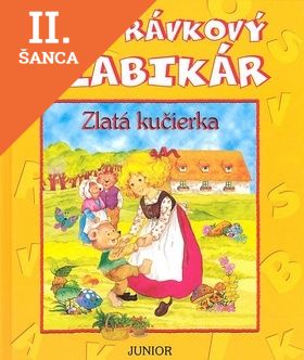 Lacná kniha Rozprávkový šlabikár Zlatá kučierka