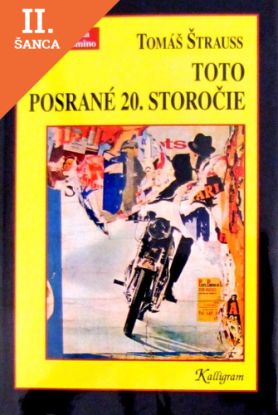 Lacná kniha Toto posrané 20. storočie