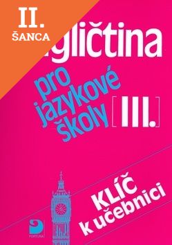 Lacná kniha Angličtina pro jazykové školy III.