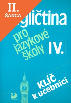 Lacná kniha Angličtina pro jazykové školy IV.