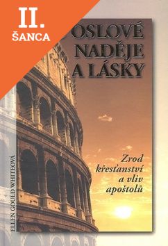 Lacná kniha Poslové naděje a lásky