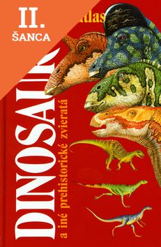 Lacná kniha Dinosaury a iné prehistorické zvieratá