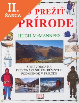 Lacná kniha Ako prežiť v prírode