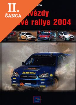 Lacná kniha Hvězdy světové rallye 2004