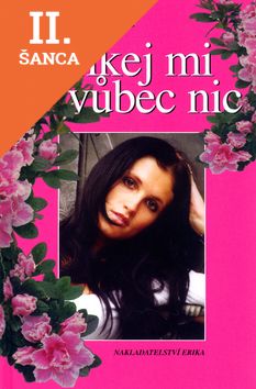 Lacná kniha Neříkej mi vůbec nic