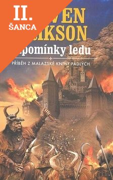Lacná kniha Vzpomínky ledu - Příběh z malazské Knihy Padlých