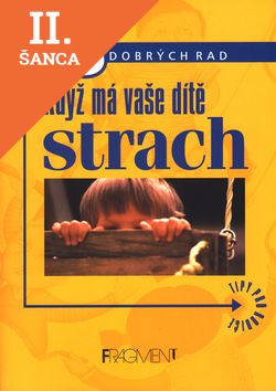 Lacná kniha Když má vaše dítě strach