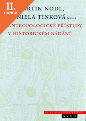 Lacná kniha Antropologické přístupy v historickém bádání