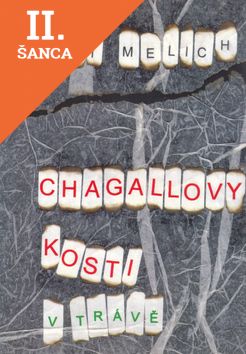 Lacná kniha Chagallovy kosti (v trávě)