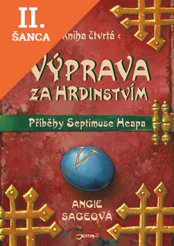 Lacná kniha Výprava za hrdinstvím - Magyk 4.díl - Příběhy Septimuse Heapa