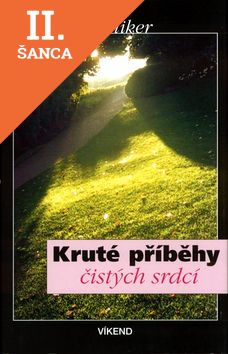 Lacná kniha Kruté příběhy čistých srdcí