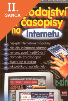 Lacná kniha Zpravodajství a časopis na Internetu