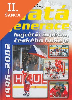Lacná kniha Zlatá generace 1996 - 2002