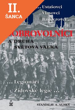 Lacná kniha Dobrovolníci a druhá světová válka