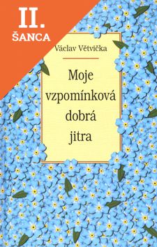 Lacná kniha Moje vzpomínková dobrá jitra