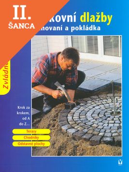 Lacná kniha Venkovní dlažby - plánování a pokládání