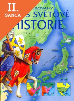 Lacná kniha Ilustrovaný atlas světové historie