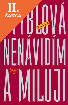 Lacná kniha Nenávidím a miluji, 6. vydání