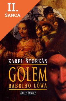 Lacná kniha Golem rabbiho Löwa