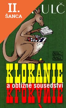Lacná kniha Klokánie a obtížné sousedství