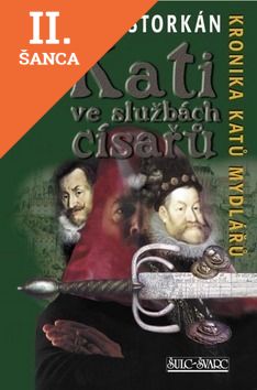 Lacná kniha Kati ve službách císařů