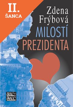 Lacná kniha Milostí prezidenta