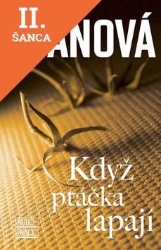 Lacná kniha Když ptáčka lapají