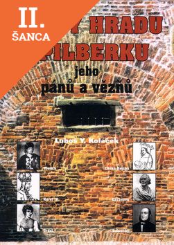 Lacná kniha Osudy hradu Špilberku a jeho pánů a vězňů