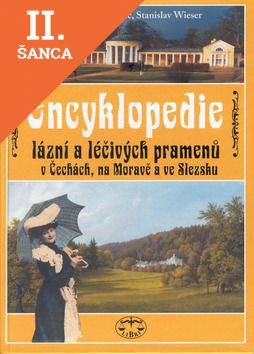 Lacná kniha Encyklopedie lázní a léčivých pramenů v Čechách, na Moravě a ve Slezsku