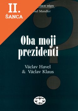 Lacná kniha Oba moji prezidenti