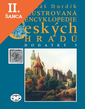 Lacná kniha Ilustrovaná encyklopedie Českých hradů Dodatky 3