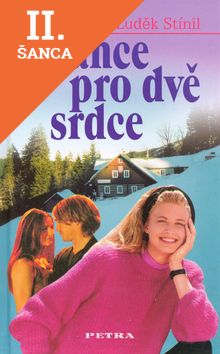 Lacná kniha Šance pro dvě srdce