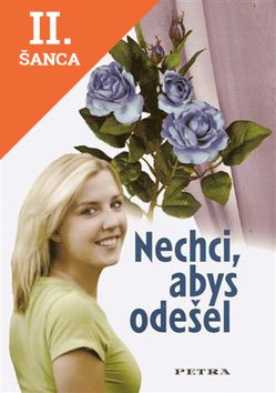 Lacná kniha Nechci, abys odešel