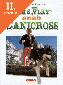 Lacná kniha Běh s Vlky aneb Canicross