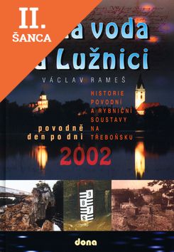 Lacná kniha Velká voda na Lužnici