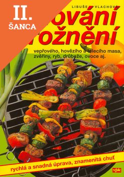 Lacná kniha Grilování a rožnění