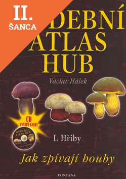 Lacná kniha Hudební atlas hub I. Hřiby + CD
