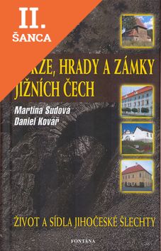 Lacná kniha Tvrze, hrady a zámky jižních Čech
