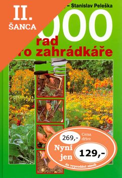 Lacná kniha 2000 rad pro zahrádkáře